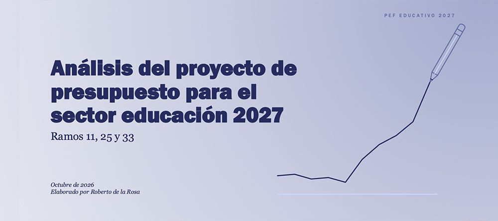 Análisis del proyecto de presupuesto para el sector educación 2027